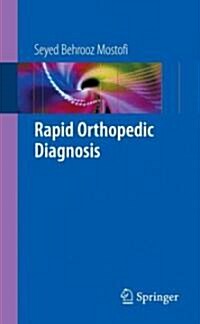 Rapid Orthopedic Diagnosis (Paperback, 2009 ed.)