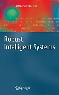 Robust Intelligent Systems (Hardcover)
