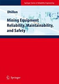 Mining Equipment Reliability, Maintainability, and Safety (Hardcover)