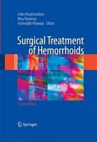 Surgical Treatment of Hemorrhoids (Hardcover, 2nd ed. 2009)