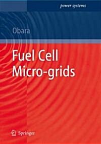 Fuel Cell Micro-grids (Hardcover)