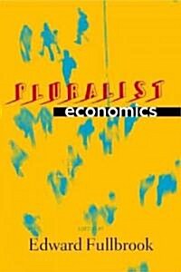 Pluralist Economics (Hardcover)