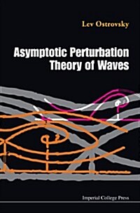 Asymptotic Perturbation Theory of Waves (Hardcover)