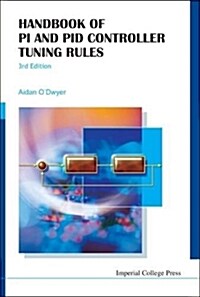Handbook Of Pi And Pid Controller Tuning Rules (3rd Edition) (Hardcover, 3 Revised edition)