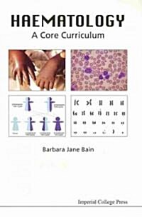 Haematology: A Core Curriculum (Paperback)