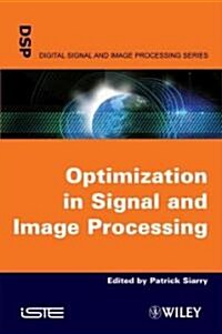 Optimisation in Signal and Image Processing (Hardcover)