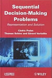 Sequential Decision-Making Problems : Representation and Solution (Hardcover)