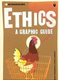Introducing Ethics : A Graphic Guide (Paperback)