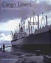 Cargo Liners: An Illustrated History (Hardcover)
