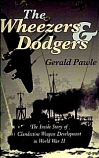Wheezers and Dodgers, The (Paperback)