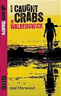 I Caught Crabs in Walberswick (Paperback, New)