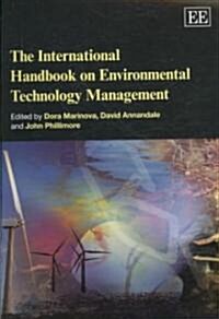 The International Handbook on Environmental Technology Management (Paperback)