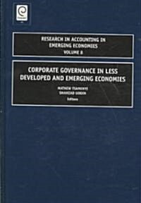 Corporate Governance in Less Developed and Emerging Economies (Hardcover)