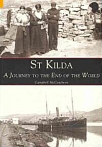 St Kilda A Journey to the End of the World (Paperback, Revised ed)