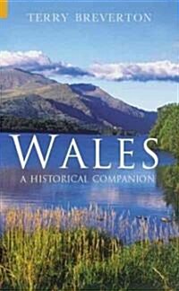 Wales a Historical Companion (Paperback)