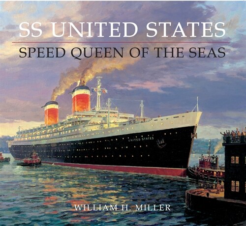 SS United States : Speed Queen of the Seas (Paperback)