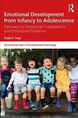Emotional Development from Infancy to Adolescence : Pathways to Emotional Competence and Emotional Problems (Paperback)