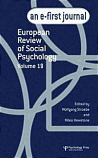 European Review of Social Psychology: Volume 19 : A Special Issue of the European Review of Social Psychology (Hardcover)