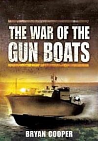 War of the Gun Boats, The (Hardcover)