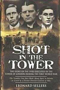 Shot in the Tower (Paperback)