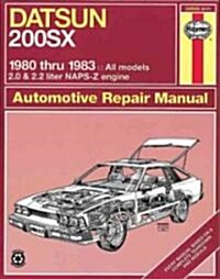 Haynes Datsun 200sx 80 and 83 (Paperback)