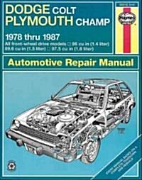 Haynes Dodge Colt and Plymouth Champ Fwd Manual (Paperback)