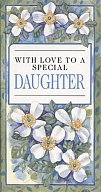 With Love to a Special Daughter (Paperback)