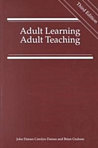 Adult Learning Adult Teaching: Third Edition (Paperback, 3)