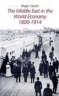 The Middle East in the World Economy 1800-1914 (Paperback, New ed)