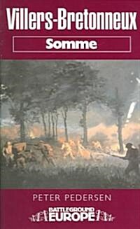 Villers Bretonneux: Somme Battleground Europe Wwi (Paperback)