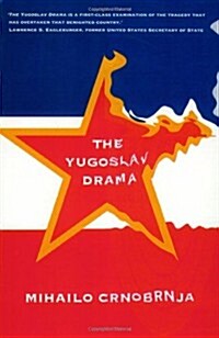 The Yugoslav Drama (Paperback)