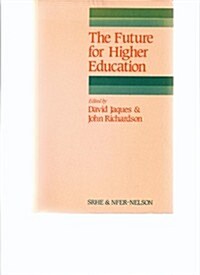 The Future for Higher Education (Paperback)