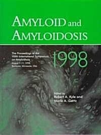 Amyloid and Amyloidosis 1998 (Hardcover)