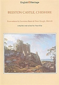 Beeston Castle, Cheshire: A Report on the Excavations 1968-85 [With Transparency(s)] (Paperback)