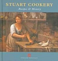 Stuart Cookery: Recipes and History (Hardcover, Rev)