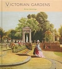 Victorian Gardens (Hardcover)