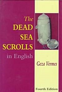 The Dead Sea Scrolls in English (Hardcover, 4 ed)