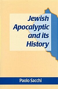 Jewish Apocalyptic and Its History (Hardcover)