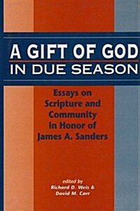 Gift of God in Due Season (Hardcover)