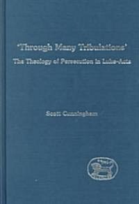 Through Many Tribulations (Hardcover)