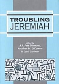 Troubling Jeremiah (Hardcover)