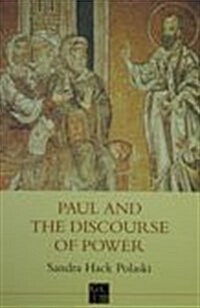 Paul and the Discourse of Power (Paperback)