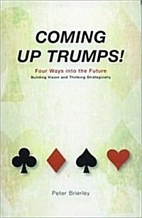 Coming Up Trumps (Paperback)