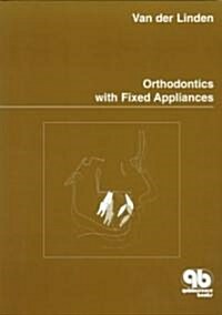 Orthodontics With Fixed Appliances (Paperback)