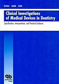 Clinical Investigation Of Medical Devices In Dentistry (Paperback)