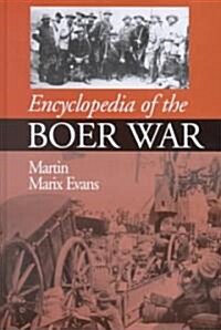Encyclopedia of the Boer War, 1899-1902 (Hardcover)