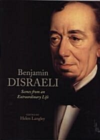 Benjamin Disraeli (Hardcover)