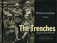 Postcards from the Trenches : Images from the First World War (Hardcover)