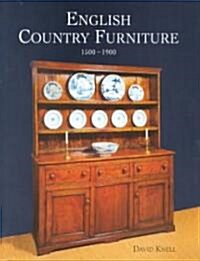 English Country Furniture: 1500-1900 (Hardcover, 2)