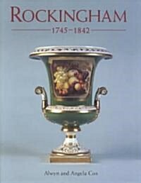 Rockingham 1745-1842 (Hardcover)